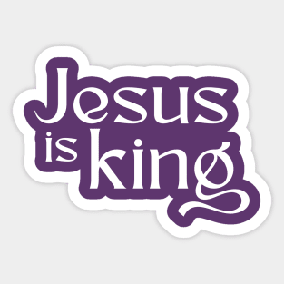 Jesus Is King Elegant Sticker